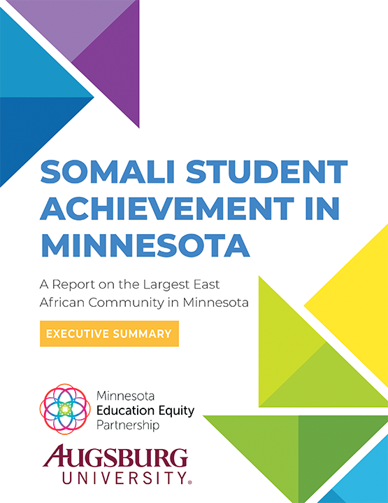 Somali Student Achievement in Minnesota Executive Summary