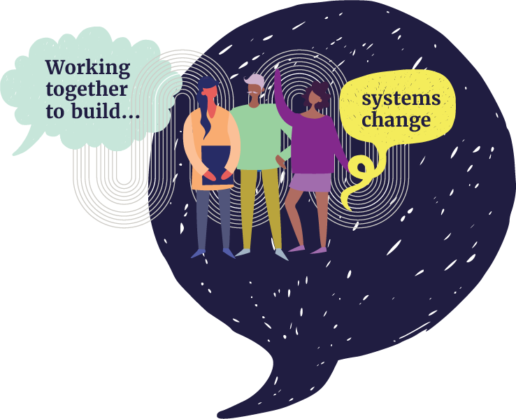 working together to build systems change