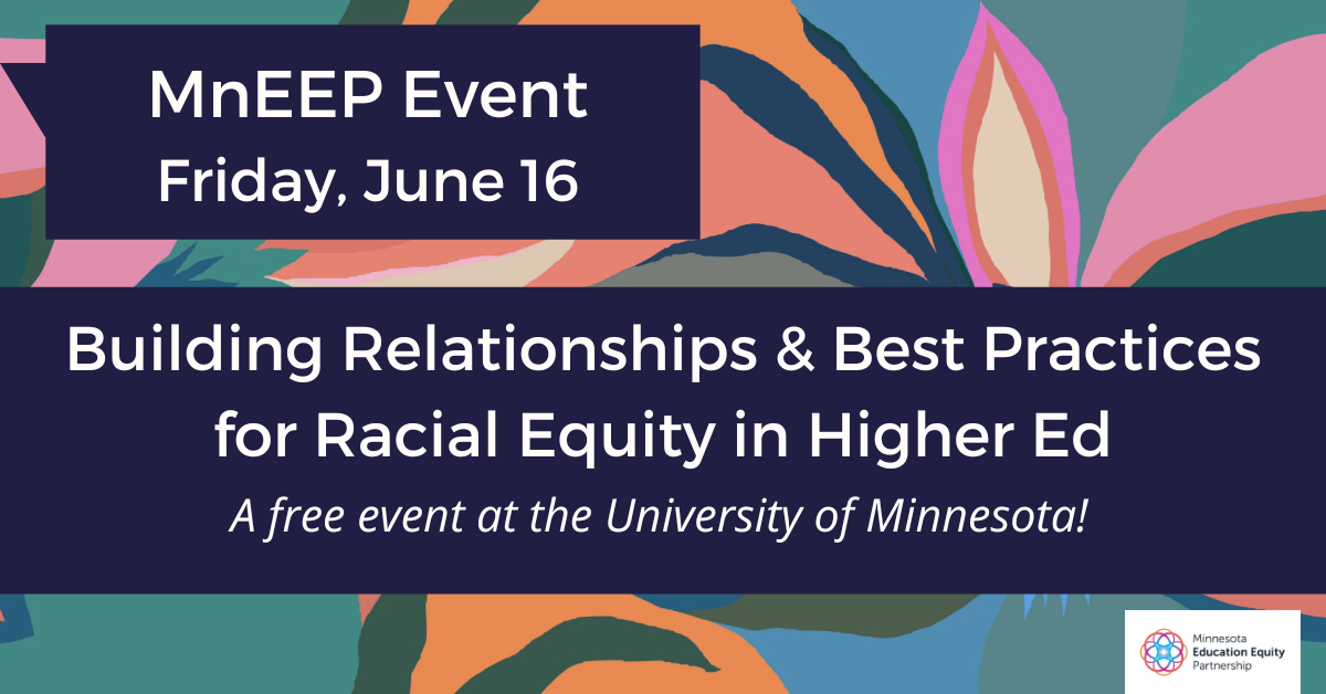 Event: Building Relationships & Best Practices for Racial Equity in Higher Education