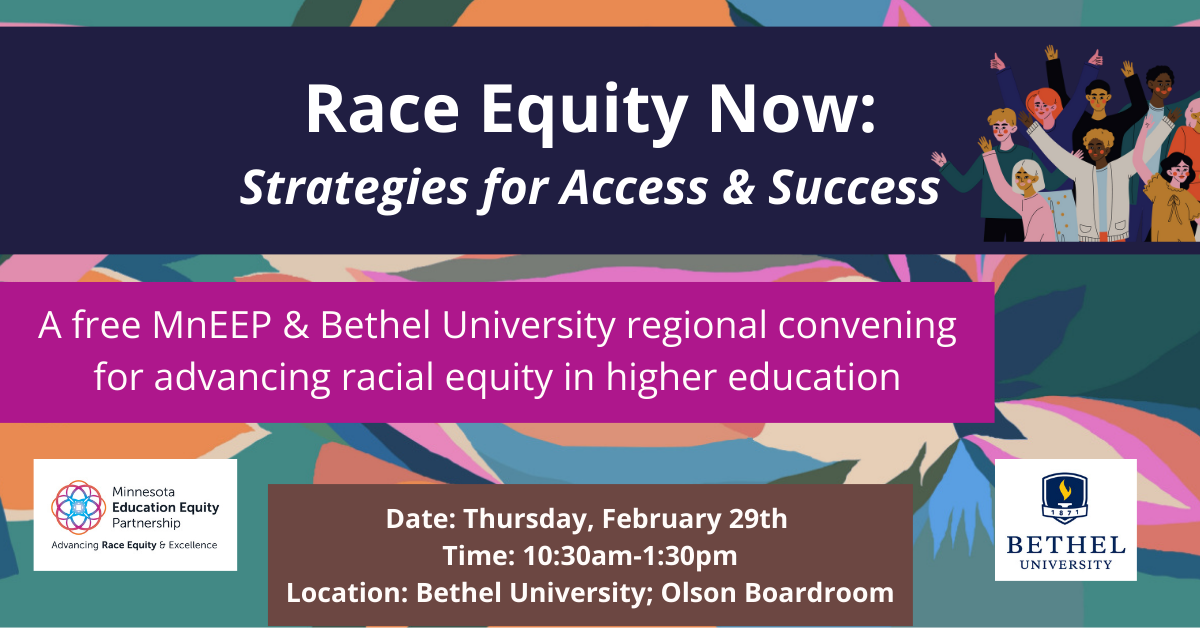 MnEEP & Bethel University Free Higher Ed Convening February 29th